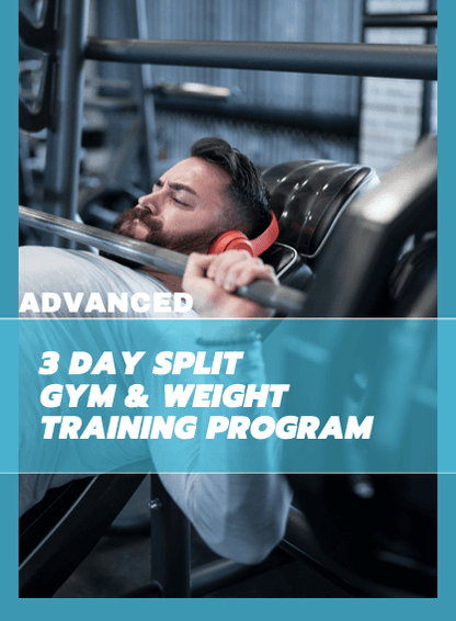 Men Advanced 3-Day Split Training Program