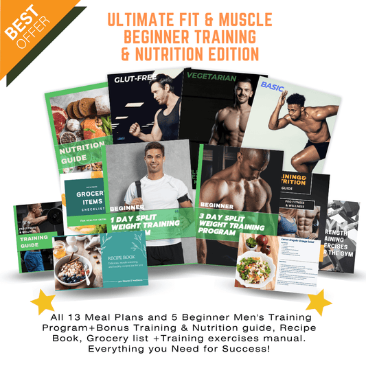 Ultimate Men Beginners Training & Nutrition Edition